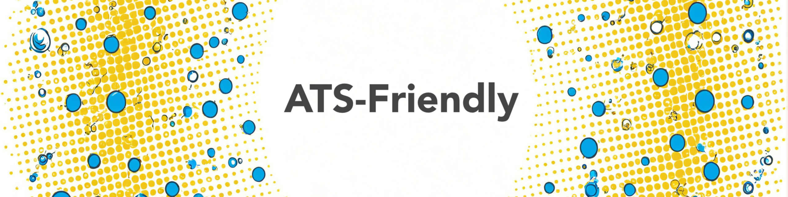 ATS-Friendly Resumes: How to Pass Automated Screening Systems